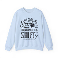 Load image into Gallery viewer, With God&#39;s Strength, I Can Handle This Shift (Philippians 4:13) Nurse Sweatshirt
