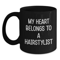 Load image into Gallery viewer, Funny Hairstylist Gifts from Friends, Cute Black Coffee Mugs for Hairstylist Lovers, My Heart Belongs To A Hairstylist - Main
