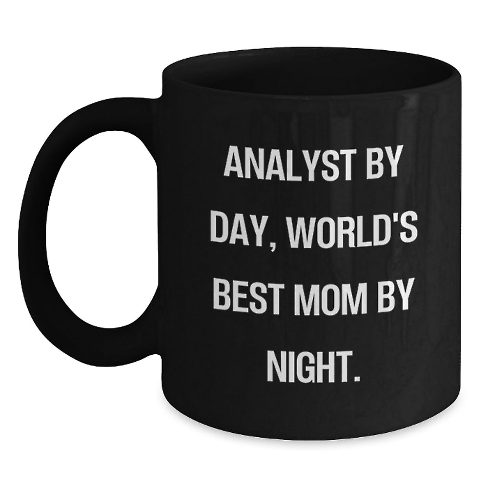 Funny Analyst Gifts from Mom: Black Coffee Mug for Graduation, 'Analyst By Day, World's Best Mom By Night.' Quote, Gifts for Men, Women, Coworkers, Family, Unique Graduation Gifts - Main