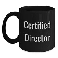 Load image into Gallery viewer, Funny Director Quotes Black Coffee Mugs Gifts from Men to Birthday Directors, Inspirational Motivational Gifts for Coworkers and Friends - Main
