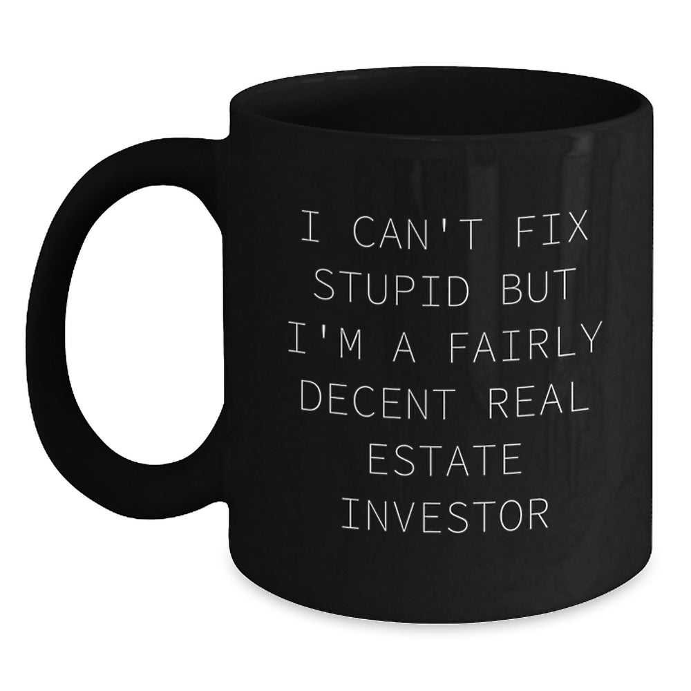 Funny Real Estate Investor Gifts from Men, Gifts for Real Estate Investors, Black Coffee Mug with Inspirational Quote - Birthday Unique Gifts - Main