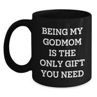 Load image into Gallery viewer, Godmom Christmas Unique Gift Ideas Funny Black Coffee Mug for Her, 11oz or 15oz Gifts from Family, Friends - Main
