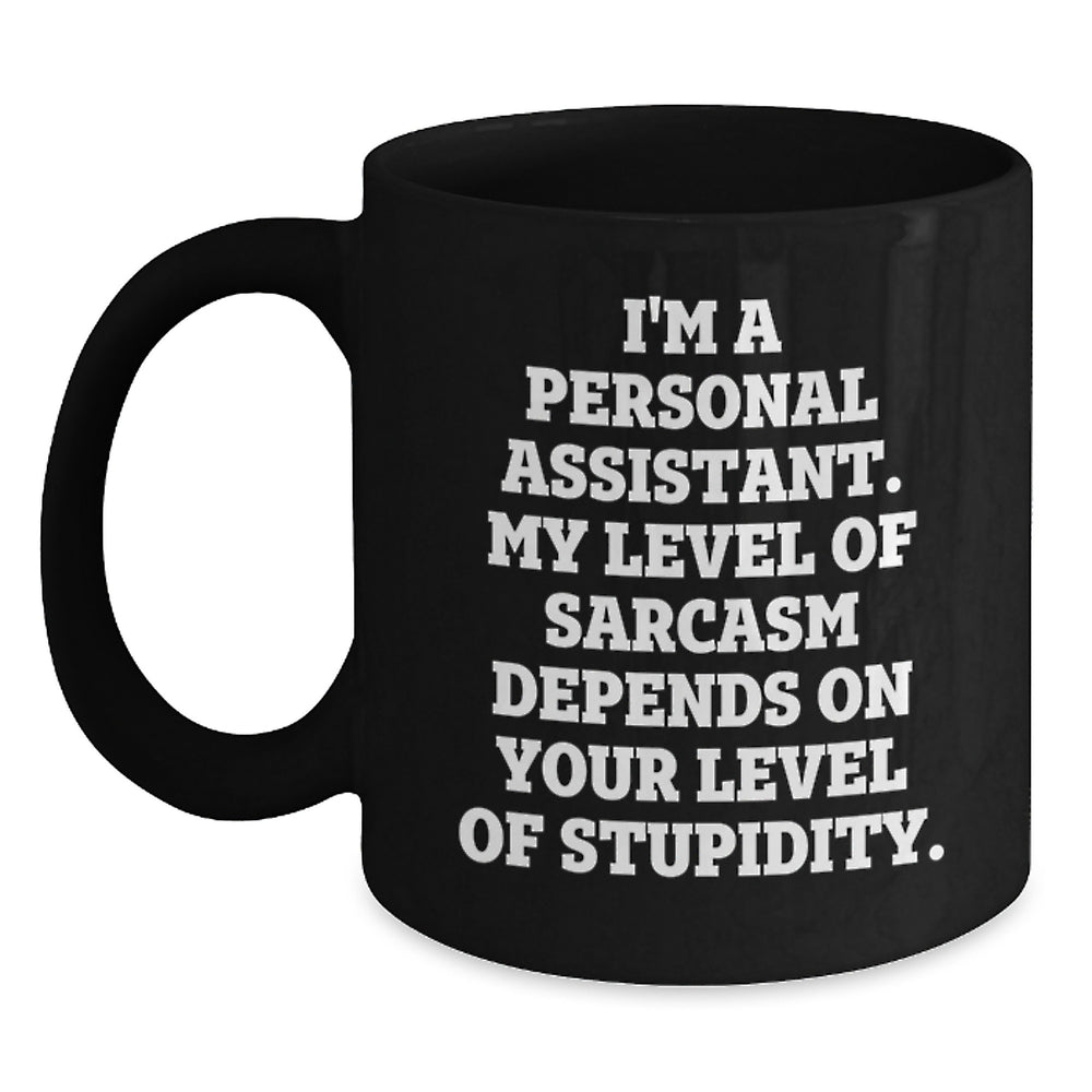 Funny Personal Assistant Gifts, Black Coffee Mug, Birthday Unique Presents from Friends - Main