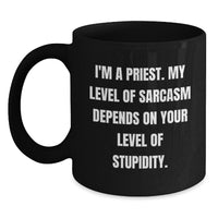 Load image into Gallery viewer, Funny Priest Gift Ideas, Unique Black Coffee Mug for Priest, Christmas Unique Gifts from Family, Friends, Men - Main
