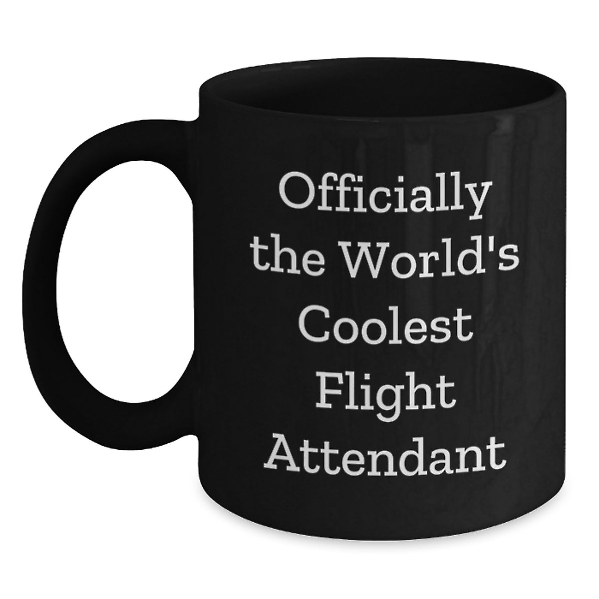 Funny Flight Attendant Gifts from Friends for Christmas Unique Gifts - Officially The World's Coolest Flight Attendant Black Coffee Mug - Main