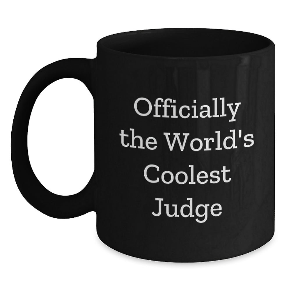 Funny Judge Black Coffee Mug Gifts from Friends for Judge Men - Officially The World's Coolest Judge, Black Coffee Mug, Christmas Unique Gifts - Main