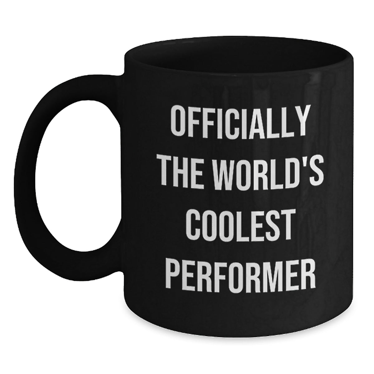 Funny Performer Gifts from Friends for Christmas - Officially Coolest Black Coffee Mug, 11oz and 15oz Ceramic Mugs for Men, Women, and Coworkers - Main