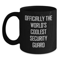 Load image into Gallery viewer, Funny Security Guard Gifts from Friends to Men - &#39;Officially The World&#39;s Coolest Security Guard&#39; Black Coffee Mug for Graduation - Main
