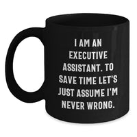 Load image into Gallery viewer, Funny Executive Assistant Black Coffee Mug Gifts from Friends, Christmas Unique Gifts for Executive Assistants - Main
