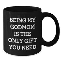 Load image into Gallery viewer, Godmom Christmas Unique Gift Ideas Funny Black Coffee Mug for Her, 11oz or 15oz Gifts from Family, Friends - Additional
