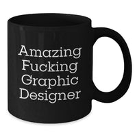 Load image into Gallery viewer, Funny Graphic Designer Gifts from Friends Birthday Unique Mugs for Her Him - Additional
