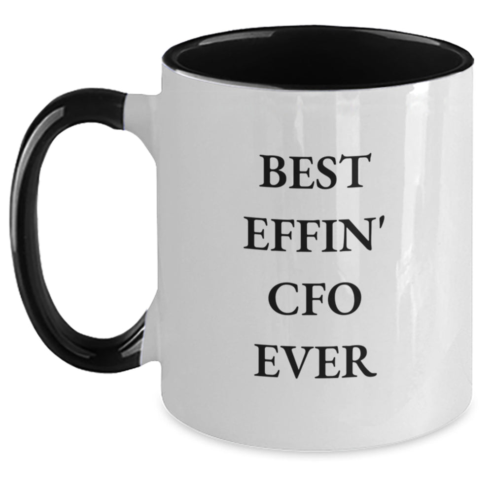 Funny CFO Quotes Two Tone Coffee Mugs, Best Effin' Cfo Ever Gifts for Men, Women, Friends, Coworkers, Family on Birthday - Main