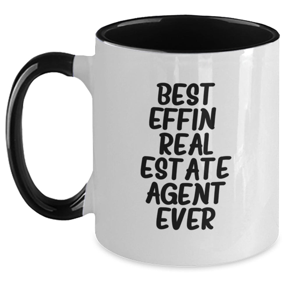 Funny Real Estate Agent Gifts from Friends to Real Estate Agents - Best Effin' Real Estate Agent Ever Two Tone Coffee Mug for Christmas Unique Gifts - Main