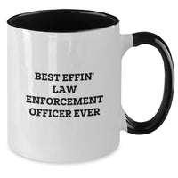 Load image into Gallery viewer, Funny Law Enforcement Officer Gifts from Friends and Family - Best Effin&#39; Two Tone Coffee Mug for Birthday - Additional
