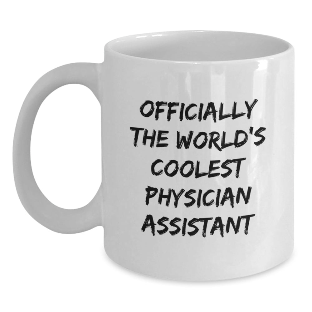 Funny Gifts for Physician Assistant Friends, Officially The World's Coolest PA White Coffee Mug, Christmas Unique Gifts - Main