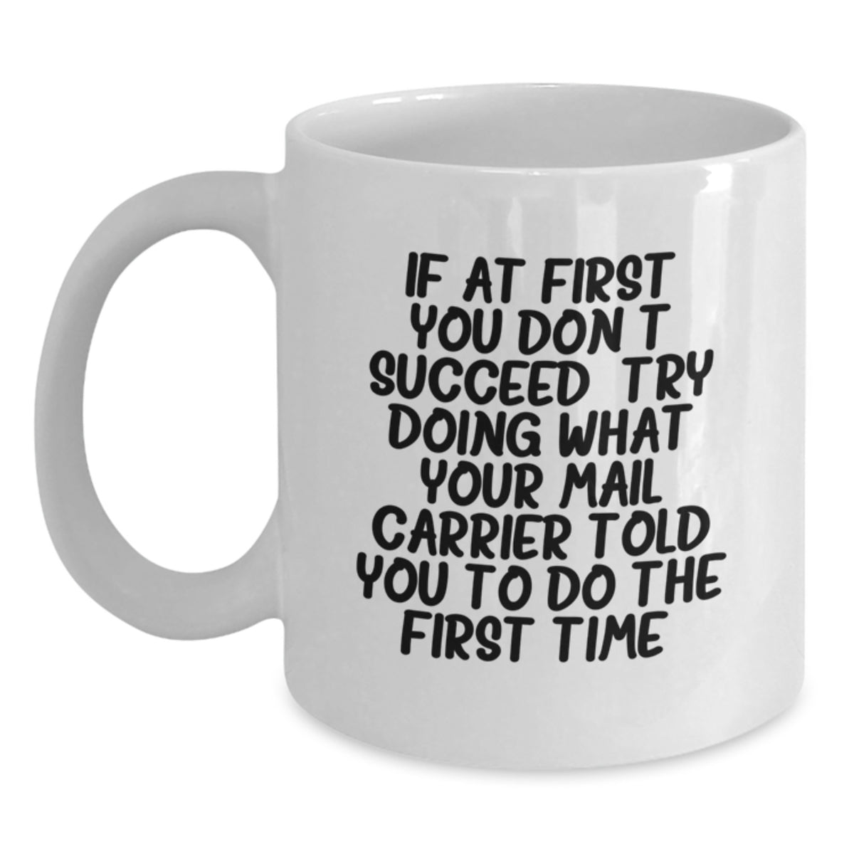Funny Mail Carrier White Coffee Mug Gifts from Friends and Family for Christmas Unique Ideas - Main