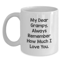 Load image into Gallery viewer, Grampy White Coffee Mug, Funny Quote Gifts from Family for Grampy, Christmas Unique Mugs for Men, Women, Friends - Main

