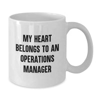Load image into Gallery viewer, Funny Operations Manager Gifts, White Coffee Mug, &#39;My Heart Belongs To An Operations Manager&#39; Quote, Birthday Unique Gifts from Friends, Coworkers, Family - Additional
