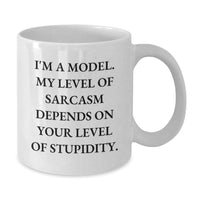 Load image into Gallery viewer, Funny Model Gifts, White Coffee Mug, Birthday Unique Presents from Friends, Coworkers, Family, or You, &#39;I&#39;m A Model&#39;, Sarcasm Humor - Additional
