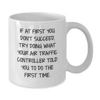 Load image into Gallery viewer, Funny Air Traffic Controller Gifts from Friends - White Coffee Mug for Men, Women, Coworkers, or Family - Christmas Unique Presents - Additional

