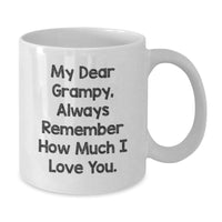 Load image into Gallery viewer, Grampy White Coffee Mug, Funny Quote Gifts from Family for Grampy, Christmas Unique Mugs for Men, Women, Friends - Additional
