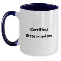 Load image into Gallery viewer, Funny Sister-in-law Birthday Unique Gift Ideas Certified Sister-in-law Two Tone Coffee Mug Gifts from Family to Sister-in-law - Main
