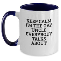 Load image into Gallery viewer, Funny Uncle Gifts, Keep Calm I&#39;m The Gay Uncle Everybody Talks About Two Tone Coffee Mugs, Birthday Unique Gifts for Men, Gifts from Family, Gifts for Uncle - Main
