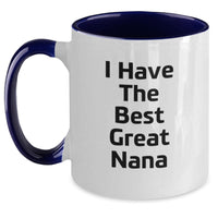 Load image into Gallery viewer, Funny Nana Gifts from Family, Inspirational Two Tone Coffee Mug, &#39;I Have The Best Great Nana&#39; Quote, Christmas Unique Gifts for Nana - Main
