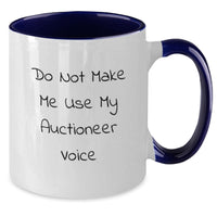 Load image into Gallery viewer, Auctioneer Christmas Unique Gifts from Friends Two Tone Coffee Mug - Funny Do Not Make Me Use My Auctioneer Voice - Additional
