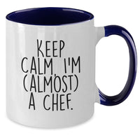 Load image into Gallery viewer, Funny Chef Gifts for Men, Christmas Unique Gifts from Friends to Family, Two Tone Coffee Mug &#39;Keep Calm, I&#39;m (almost) A Chef.&#39; - Additional
