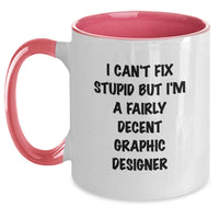 Load image into Gallery viewer, Funny Gifts from Friends, Family or Coworkers for Graphic Designers - I&#39;m Decent Graphic Designer Mug, Two Tone Coffee Mugs for Christmas Unique Gifts - Main
