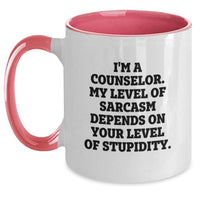 Load image into Gallery viewer, Funny Counselor Gifts from Friends, Christmas Unique Mugs for Men or Women - Two Tone Coffee Mug with &#39;I&#39;m A Counselor, My Level Of Sarcasm Depends On Your Level Of Stupidity&#39; - Main
