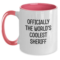 Load image into Gallery viewer, Sheriff Funny Quote Two Tone Coffee Mugs Gifts for Sheriff from Friends - Main

