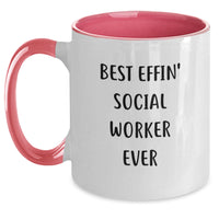 Load image into Gallery viewer, Funny Social Worker Gifts from Family Friends - Best Effin&#39; Social Worker Ever Two Tone Coffee Mug for Birthday - Main
