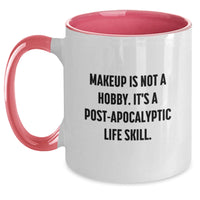 Load image into Gallery viewer, Funny Makeup Gifts for Women from Friends - Makeup Is Not A Hobby. It&#39;s A Post-apocalyptic Life Skill. Two Tone Coffee Mug for Makeup Lovers at Christmas Time - Main
