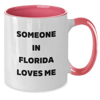 Load image into Gallery viewer, Florida Gifts for Her - Funny Quote &#39;Someone In Florida Loves Me&#39; Two Tone Coffee Mug, Birthday Unique Presents from Family, Friends, Coworkers - Additional
