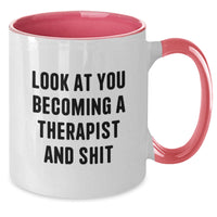 Load image into Gallery viewer, Funny Therapist Two Tone Coffee Mugs Gifts for Men Women Friends from Family - Christmas Unique Presents - Additional
