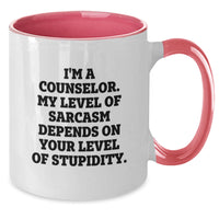 Load image into Gallery viewer, Funny Counselor Gifts from Friends, Christmas Unique Mugs for Men or Women - Two Tone Coffee Mug with &#39;I&#39;m A Counselor, My Level Of Sarcasm Depends On Your Level Of Stupidity&#39; - Additional

