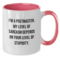 Load image into Gallery viewer, Gifts from Friends for Postmaster - Funny Sarcasm Two Tone Coffee Mug, Postmaster Gifts for Christmas, Unique Christmas Unique Gifts for Her - Additional
