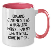 Load image into Gallery viewer, Funny Drawing Gifts from Family for Drawing Enthusiasts on Christmas Unique Mugs, Two Tone Coffee Mug with Inspirational Quote, Gifts for Men, Women, Friends, Coworkers, Family - Additional
