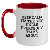 Load image into Gallery viewer, Funny Uncle Gifts, Keep Calm I&#39;m The Gay Uncle Everybody Talks About Two Tone Coffee Mugs, Birthday Unique Gifts for Men, Gifts from Family, Gifts for Uncle - Main
