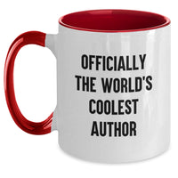 Load image into Gallery viewer, Funny Author Gifts for Him - Officially The World&#39;s Coolest Author Quote Two Tone Coffee Mug, Christmas Unique Gifts from Friends to Family - Main
