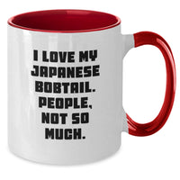 Load image into Gallery viewer, Japanese Bobtail Cat Lover&#39;s Humorous Gift - &#39;I Love My Japanese Bobtail, People Not So Much&#39; Two Tone Coffee Mug for Birthday - Gifts from Friends to Japanese Bobtail Cat Owners - Additional
