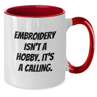 Load image into Gallery viewer, Embroidery Isn&#39;t A Hobby, It&#39;s A Calling! Funny Birthday Unique Gifts for Embroidery Lovers from Friends - Additional
