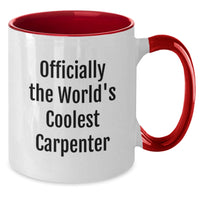 Load image into Gallery viewer, Gifts from Friends for the World&#39;s Coolest Carpenter Funny Two Tone Coffee Mug Christmas Unique - Additional
