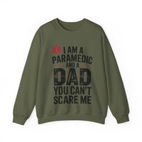 Load image into Gallery viewer, Paramedic Dad You Can&#39;t Scare Me Sweatshirt

