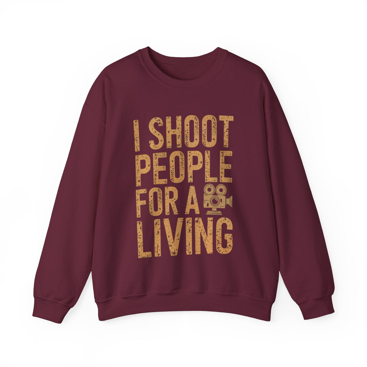 I Shoot People For A Living - Photographer Sweatshirt