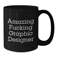 Load image into Gallery viewer, Funny Graphic Designer Gifts from Friends Birthday Unique Mugs for Her Him - Additional
