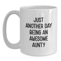 Load image into Gallery viewer, Aunty Awesome Coffee Mug, Gifts from Friends, Family, and Coworkers for Aunty&#39;s Birthday, Funny Quote, White Ceramic Mug, 11oz or 15oz Capacity, Microwave and Dishwasher Safe - Main
