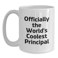 Load image into Gallery viewer, Funny Principal Gifts from Friends, Officially The World&#39;s Coolest Principal White Coffee Mug, Christmas Unique Gifts for Men - Main
